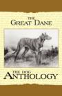The Great Dane - A Dog Anthology (A Vintage Dog Books Breed Classic) - Book