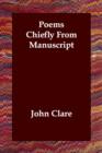 Poems Chiefly From Manuscript - Book