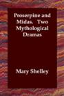 Proserpine and Midas. Two Mythological Dramas - Book