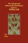 The Underground Railroad (Revised Edition) Volume 1 - Book