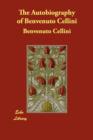 The Autobiography of Benvenuto Cellini - Book