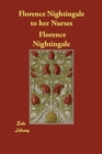 Florence Nightingale to her Nurses - Book