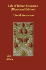 Life of Robert Stevenson (Illustrated Edition) - Book