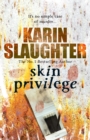 Skin Privilege : Grant County Series, Book 6 - eBook