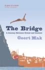 The Bridge : A Journey Between Orient and Occident - eBook
