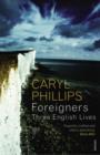 Foreigners: Three English Lives - eBook