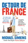 Detour de France : An Englishman in Search of a Continental Education - eBook