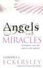 Angels And Miracles : Modern day miracles and extraordinary coincidences - eBook