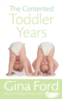 The Contented Toddler Years - eBook