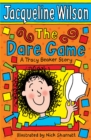The Dare Game : A Tracy Beaker Story - eBook