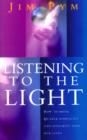 Listening To The Light - eBook