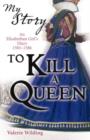 To Kill A Queen - eBook