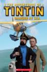 The Adventures of Tintin: Danger at Sea - Book