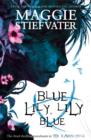 Blue Lily, Lily Blue - Book