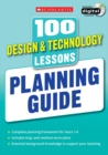 100 Design & Technology Lessons: Planning Guide - Book