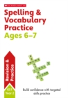 Spelling and Vocabulary Practice Ages 6-7 - Book