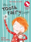 When the Tooth Fairy Forgot - eBook