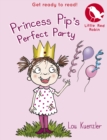 Princess Pip's Perfect Party - eBook