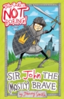 Sir John the (Mostly) Brave - eBook
