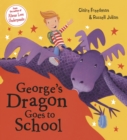 George's Dragon Goes To School - eBook
