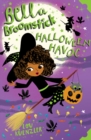 Bella Broomstick: Halloween Havoc - Book