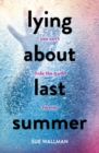Lying About Last Summer - Book