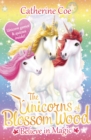 The Unicorns of Blossom Wood: Believe in Magic - Book