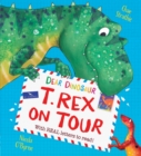 Dear Dinosaur: T. Rex on Tour - eBook