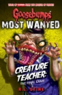 Goosebumps: Most Wanted: Creature Teacher: The Final Exam - Book