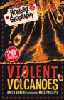 Horrible Geography: Violent Volcanoes (Reloaded) - Book