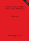 Functional Analysis of Space in Syro-Hittite Architecture - Book