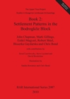 The Upper Tisza Project. Studies in Hungarian Landscape Archaeology. Book 2: Settlement Patterns in the Bodrogkoz Block : The Upper Tisza Project. Studies in Hungarian Landscape Archaeology. - Book
