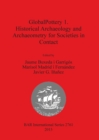 GlobalPottery 1. Historical Archaeology and Archaeometry for Societies in Contact - Book