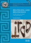 Belonging and Belongings : Portable artefacts and identity in the civitas of the Iceni - Book