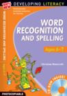 Word Recognition and Spelling: Ages 6-7 - Book