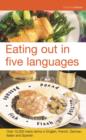 Eating out in five languages : Over 10,000 Menu Terms in English, French, German, Italian and Spanish - eBook