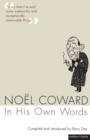 Noel Coward in His Own Words - Book