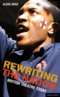 Rewriting the Nation : British Theatre Today - Book