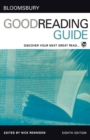 Bloomsbury Good Reading Guide : Discover Your Next Great Read - Book