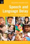 Including Children with Speech and Language Delay - Book