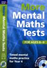 More Mental Maths Tests for Ages 8-9 : Timed Mental Maths Practice for Year 4 - Book
