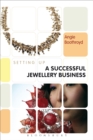 Setting Up a Successful Jewellery Business - Book