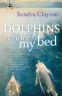 Dolphins Under My Bed - Book
