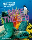 Save the Sea : Age 5-6, above average readers - Book
