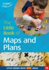 The Little Book of Maps and Plans : Little Books with Big Ideas - Book