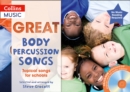 Great Body Percussion Songs : Topical Songs for Schools - Book