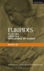 Euripides Plays: 4 : Elektra; Orestes and Iphigeneia in Tauris - eBook