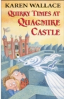 Quirky Times at Quagmire Castle - eBook