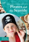 Creative Planning in the Early Years: Pirates and Seaside - Book