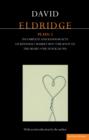 Eldridge Plays: 2 : Incomplete and Random Acts of Kindness, Market Boy, the Knot of the Heart, the Stock Da'Wa - eBook